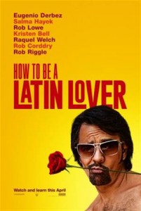 Latin Sevgili Nasıl Olunur – How to Be a Latin Lover 2017 Türkçe Dublaj izle