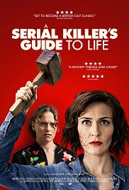 Bir Seri Katilin Yaşam Rehberi – A Serial Killer’s Guide to Life 1080p Türkçe Altyazılı Full hd izle