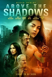 Gölgelerin Ötesi – Above the Shadows 2020 Full izle