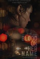 Blood on Her Name 2019 Türkçe Altyazılı full izle