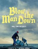 Blow the Man Down