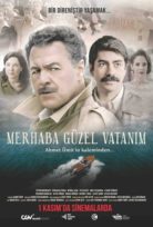 Merhaba Güzel Vatanım HD izle