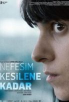 Nefesim Kesilene Kadar izle