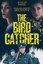 Kuş Avcısı – The Birdcatcher Full HD izle