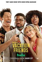 Vacation Friends – Tatil Arkadaşları