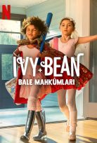 Ivy + Bean: Bale Mahkûmları (Netflix) izle