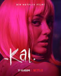 Kal 2022 Netflix izle