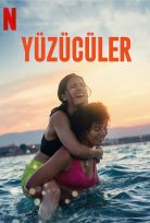 Yüzücüler – The Swimmers (2022) izle