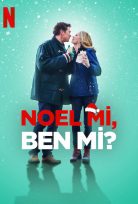 Noel mi, Ben mi?