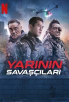 Yarının Savaşçıları (2022) izle