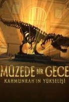 Müzede Bir Gece: Kahmunrah’ın Yükselişi (2022) izle