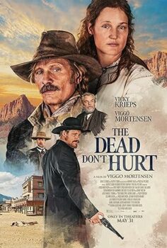 Ölüler Acı Çekmez The Dead Don’t Hurt