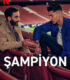 El campeón Şampiyon