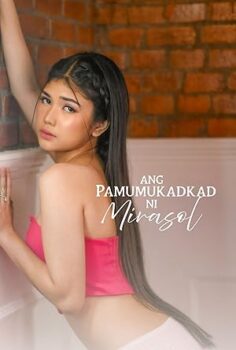 Ang Pamumukadkad Ni Mirasol 2025