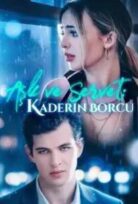 Aşk ve Servet: Kaderin Borcu
