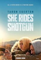 She Rides Shotgun O Tüfekle Gidiyor