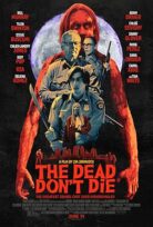 Ölüler Ölmez The Dead Don’t Die