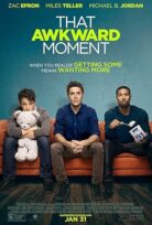 Müzmin Bekarlar (That Awkward Moment)