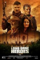 Long Gone Heroes İntikam Operasyonu 2024