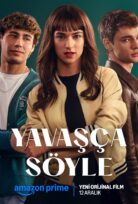 Yavaşça Söyle 2025