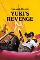 The Lost Chapter: Yuki’s Revenge Kayıp Bölüm Yuki’nin İntikamı
