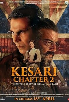 Kesari Bölüm 2: Jallianwala Bagh’ın Anlatılmamış Hikayesi