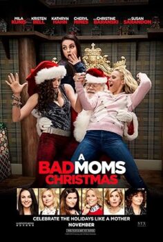 Eyvah Annem Dağıttı 2 A Bad Moms Christmas