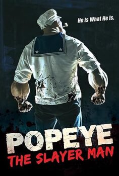Popeye The Slayer Man