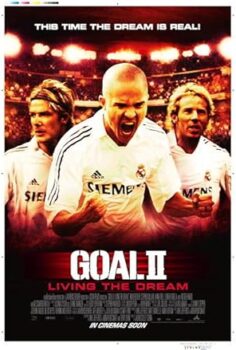 Gol! 2 (Goal 2: Living the Dream) 2007