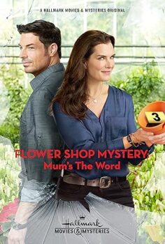 Flower Shop Mystery: Mum’s the Word Flower Shop Mystery: Mum’s the Word 2016