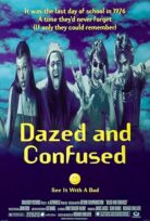 Genç Ve Heyecanlı Dazed And Confused 1993