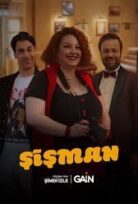 Şişman 2025