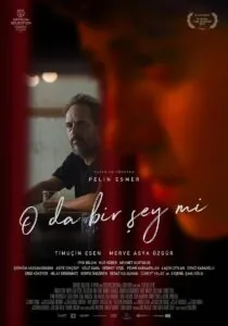 O Da Bir Şey Mi 2025