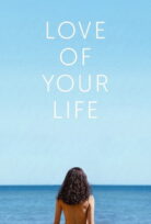 Hayatının Aşkı – Love of Your Life 2026